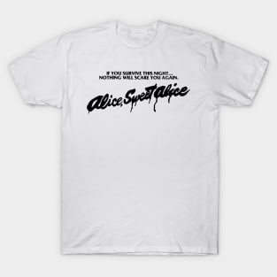 Alice, Sweet Alice (black) T-Shirt